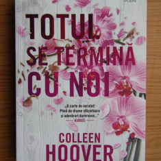 Colleen Hoover - Totul se termina cu noi