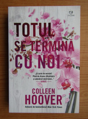 Colleen Hoover - Totul se termina cu noi foto