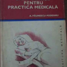 BAZE CLINICE PENTRU PRACTICA MEDICALA VOL.4-A. PAUNESCU - PODEANU