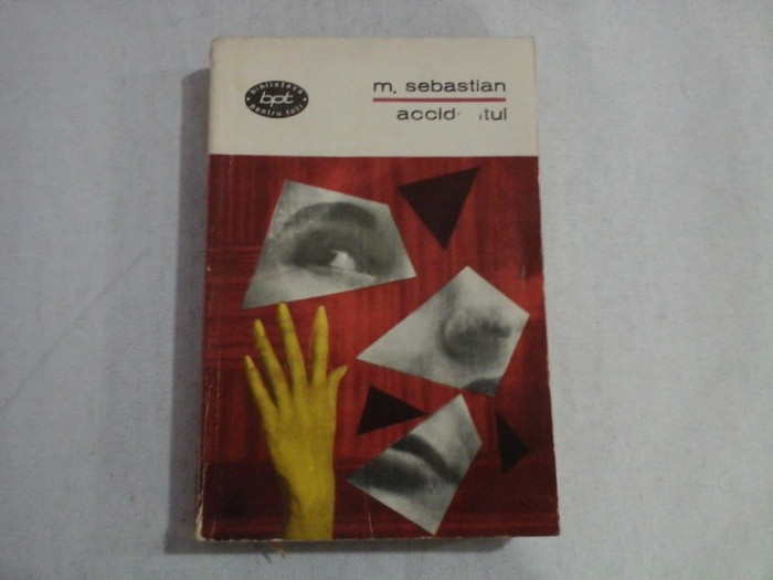 ACCIDENTUL (roman) - MIHAIL SEBASTIAN