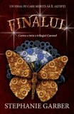 Cumpara ieftin Finalul. Cartea a treia a trilogiei Caraval/Stephanie Garber