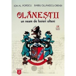 Olanestii, un neam de boieri olteni / Barbu Ollanescu-Orendi, Ion Al. Popescu foto