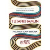 Tutankhamun - Pharoah, Icon, Enigma