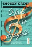 Cumpara ieftin O fata foarte draguta/Imogen Crimp
