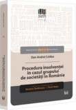 Procedura insolventei in cazul grupului de societati in Romania - Dan Andrei Coldea, Universul Juridic