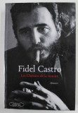 LES CHEMINS DE LA VICTORIE par FIDEL CASTRO , MEMORIES , 2010