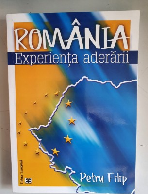 Petru Filip - Romania. Experienta aderarii foto