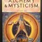 ALCHIMIE MISTICISM (Alchemy &amp; Mysticism) 575 pag 1000 ilustratii Engleza Taschen