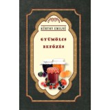 Gy&uuml;m&ouml;lcs befőz&eacute;s - K&uuml;rthy Emiln&eacute;