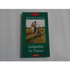 Amigdalita lui Tarzan - Alfredo Bryce Echenique