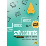 Sz&ouml;veg&eacute;rt&eacute;s l&eacute;p&eacute;sről l&eacute;p&eacute;sre - K&ouml;z&eacute;piskol&aacute;soknak - Megold&oacute;kulccsal - Dr. Ra&aacute;tz Judit