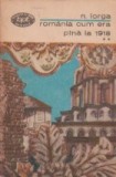 Romania cum era pina la 1918, Volumul al II-lea