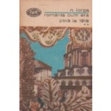 Romania cum era pina la 1918, Volumul al II-lea