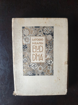 Lafcadio Hearn - Buddha. Neue Geschichten und Studien aus Japan (Buddha. Noi povestiri si studii din Japonia) foto