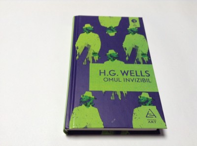 H. G. WELLS Omul invizibil CARTONATA --RF16/3 foto