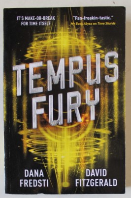 TEMPUS FURY by DANA FREDSTI and DAVID FITZGERALD , A TIME SARDS NOVEL , 2021 foto