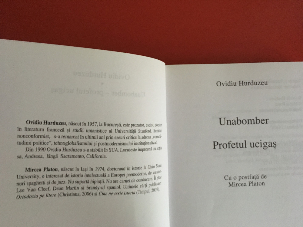 Ovidiu Hurduzeu, Unabomber- Profetul ucigas. Cu o postfața de Mircea Platon  | Okazii.ro