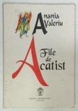 FILE DE ACATIST de ANANIA VALERIU, 1996, DEDICATIE*