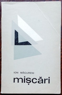 ION MAGURENI - MISCARI (VERSURI, editia princeps - EPL 1969) foto