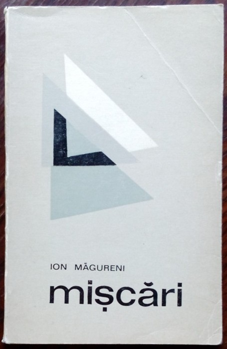 ION MAGURENI - MISCARI (VERSURI, editia princeps - EPL 1969)