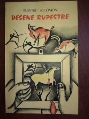 Desene rupestre- Dumitru Solomon foto