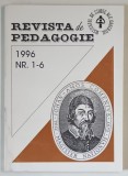 REVISTA DE PEDAGOGIE , ANUL XLV , NUMERELE 1 - 6 , 1996