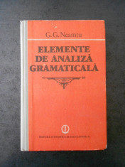 G. G. NEAMTU - ELEMENTE DE ANALIZA GRAMATICALA foto