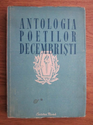 Antologia poetilor decembristi (1949) foto