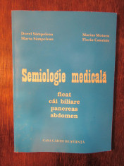 Semiologie medicala. Ficat, cai biliare, pancreas, abdomen - Dorel Sampelean... foto