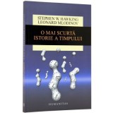O mai scurta istorie a timpului - Stephen Hawking