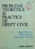 Probleme Drept Civil - Ral Petrescu, Scrisul Romanesc, 1987, Romana
