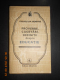 Proverbe, cugetari, definitii despre educatie (1977, colectia Cogito)