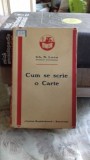 Cum se scrie o carte , Gh. N. Leon , 1939