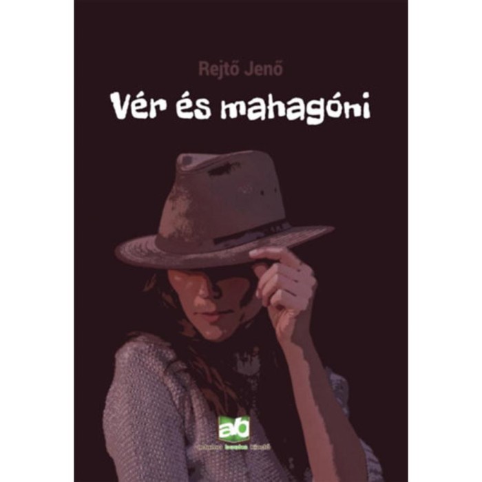 V&eacute;r &eacute;s mahag&oacute;ni - Rejtő Jenő
