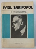 PAUL ZARIFOPOL IN CORESPONDENTA , editie ingijita de AL . SANDULESCU si RADU SANDULESCU , 1987