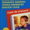 STIINTE ALE NATURII, GEOGRAFIA ROMANIEI, ISTORIA ROMANILOR, EDUCATIE CIVICA. CLASA A IV-A CAIET DE EVALUARE-239997