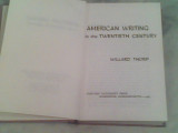 American writing in the twentieth century-Willard Thorp