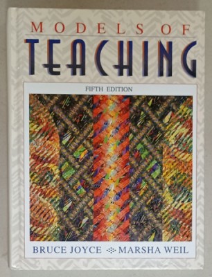 MODELS OF TEACHING by BRUCE JOYCE and MARSHA WEIL , 1996 foto