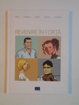 REVENIRE IN FORTA , 2010 foto
