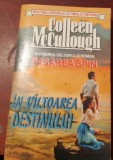 IN VILTOAREA DESTINULUI COLLEEN McCULLOUGH