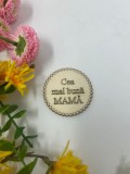 Topper din lemn rotund,cu textul cea mai buna mama pentru flori si torturi