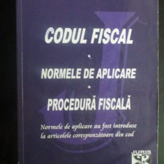 Codul fiscal. Normele de aplicare. Procedura fiscala