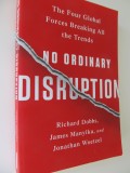 No odinary disruption - Richard Dobbs , James Manyika , ..