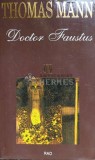 Doctor Faustus - Thomas Mann ($E192)
