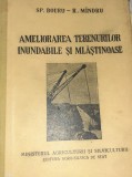 AMELIORAREA TERENURILOR INUNDABILE SI MLASTINOASE Sp. Boeru