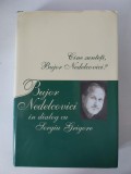 Cine sunteti, Bujor Nedelcovici? - Bujor Nedelcovici