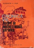 Augustin V. Pop - Cronica vie, flacara de nestins a muncii patriotice