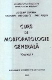 Curs de morfopatologie generala, Volumele I si II
