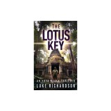 The Lotus Key: A pulse-pounding archaeological thriller (Eden Black book 6)