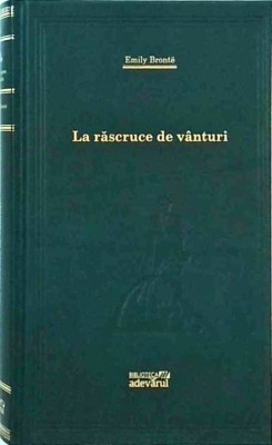 Emily Bronte - La rascruce de vanturi foto